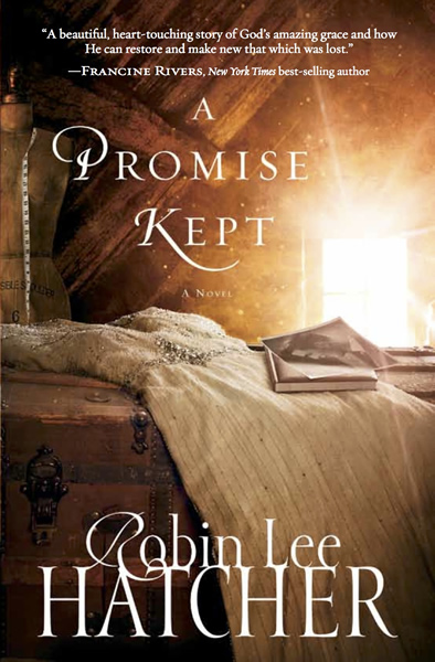 Robin Lee Hatcher’s A PROMISE KEPT