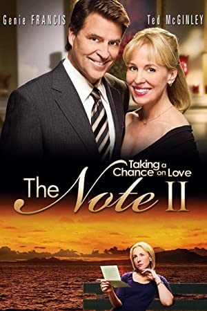 The Note II Movie: Taking a Chance on Love